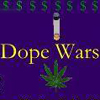 Dope Wars