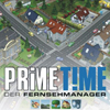 Prime Time: Der Fernsehmanager
